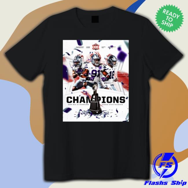 K-State Football Team 2022 Big 12 Champions Tee Shirt K-State Football Team 2022 Big 12 Champions T-Shirt