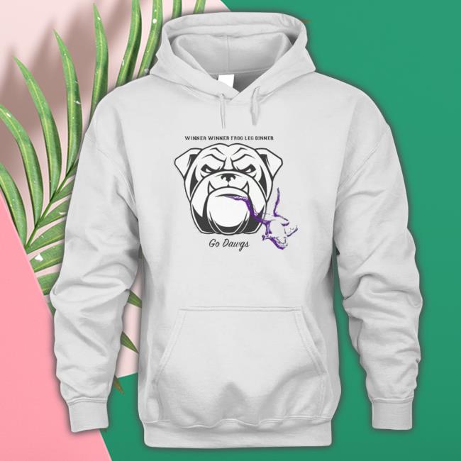 Winner Winner Frog Leg Dinner Go Dawgs Tee Winner Winner Frog Leg Dinner Go Dawgs Shirt