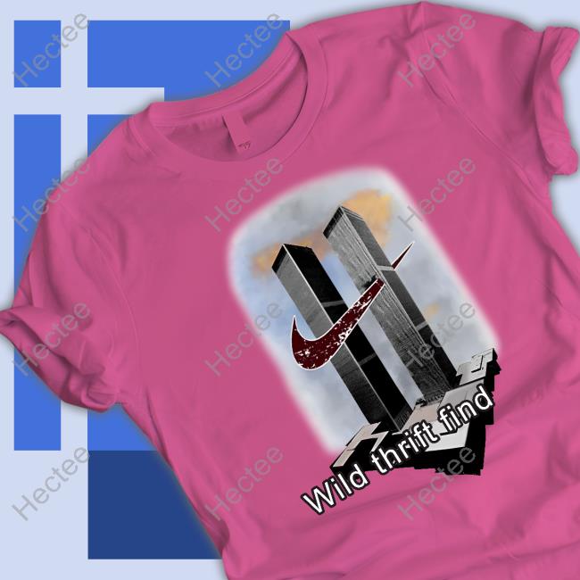 Nike 9-11 Wild Thrift Find T Shirt