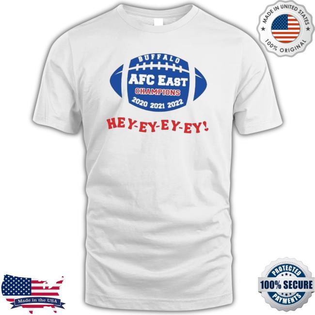 Buffalo Afc East Champions 2020 2021 2022 Hey T-shirt
