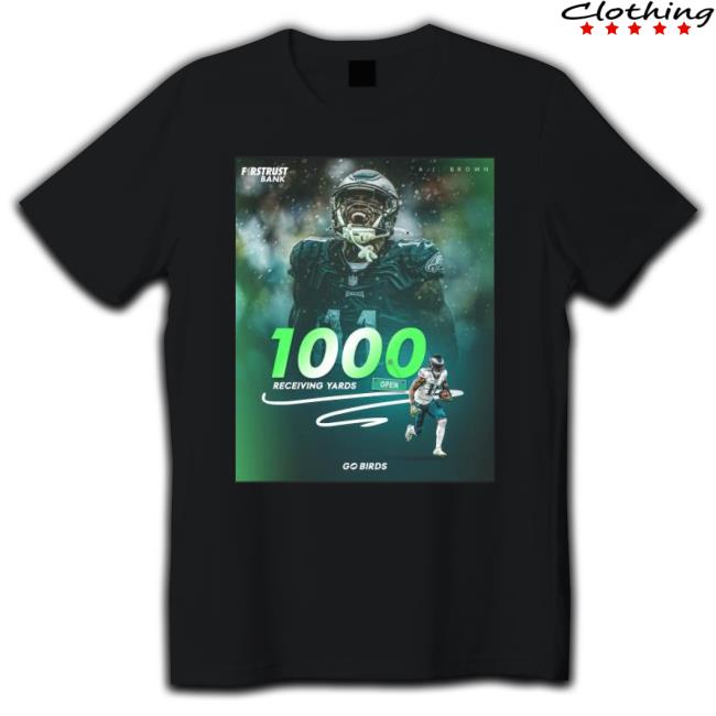Philadelphia Eagles A J Brown 1000 Receiving Yards T-shirt