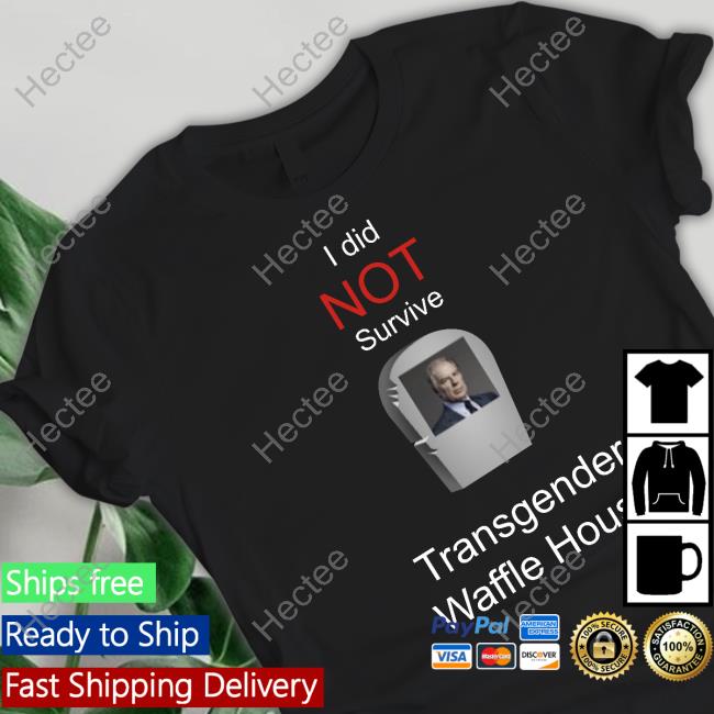 Thomastheplankengine I Did Not Survive Transgender Waffle House Sweatshirt
