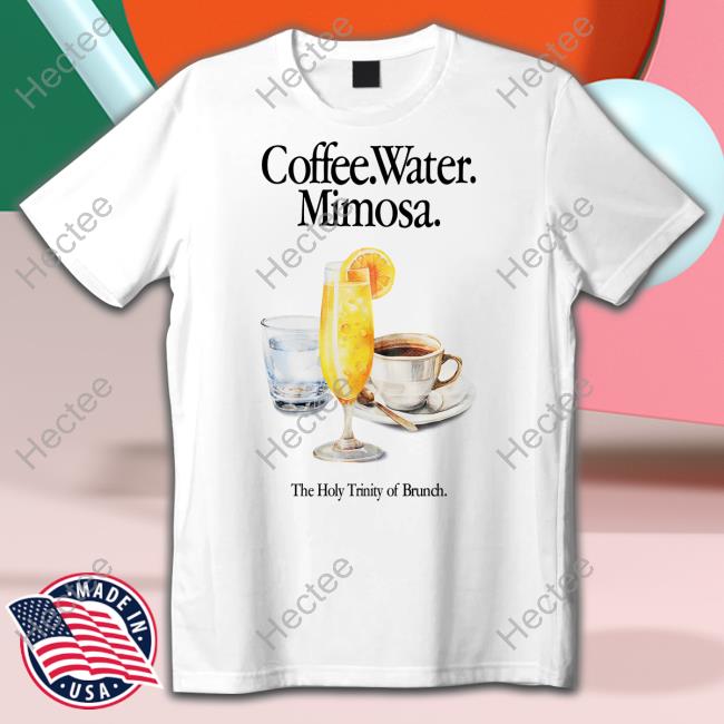 Waveygoods Shop Coffee Water Mimosa The Holy Trinity Of Brunch Sweatshirt