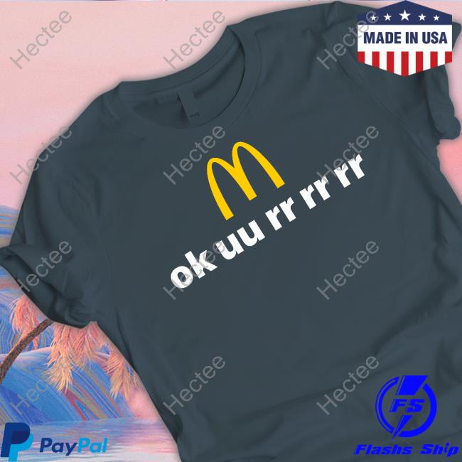 Ok Uu Rr Rr Rr Shirt