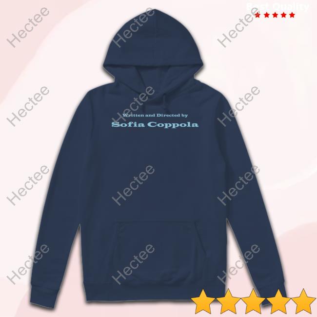 Official Written And Directed By Sofia Coppola Hoodie