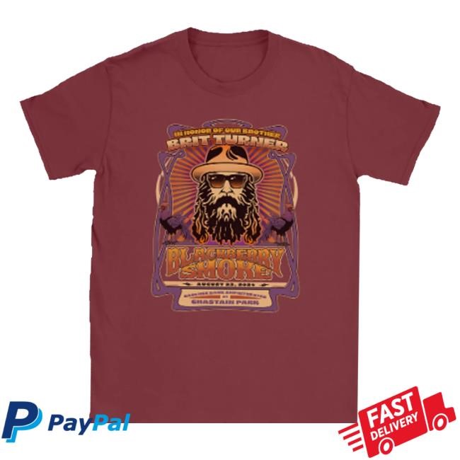 Blackberry Smoke Merch Brit Turner Memorial Event t-shirt, hoodie, tank top, sweater and long sleeve t-shirt
