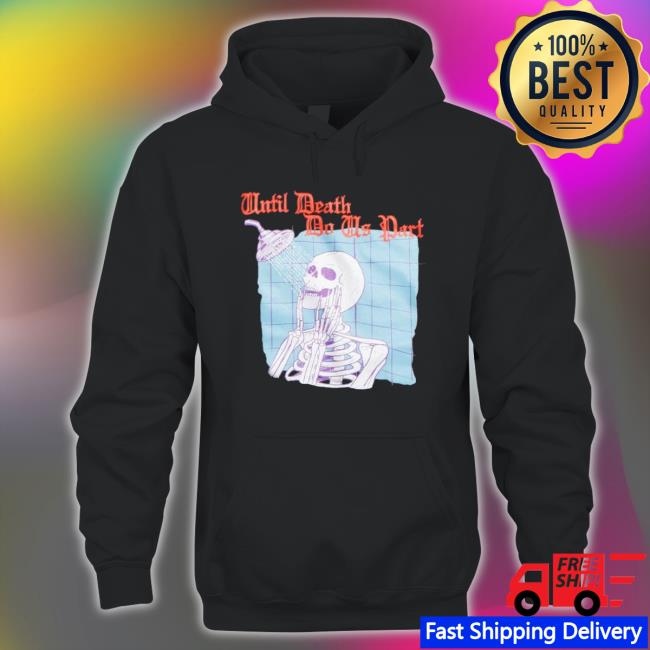 Until Death Do Us Part Classic Shirt