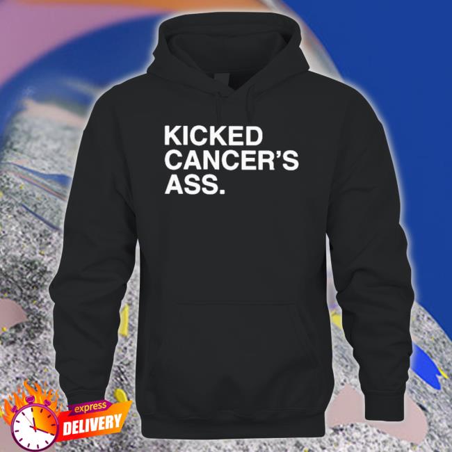 Official Kicked Cancer’S Ass 2023 Shirt