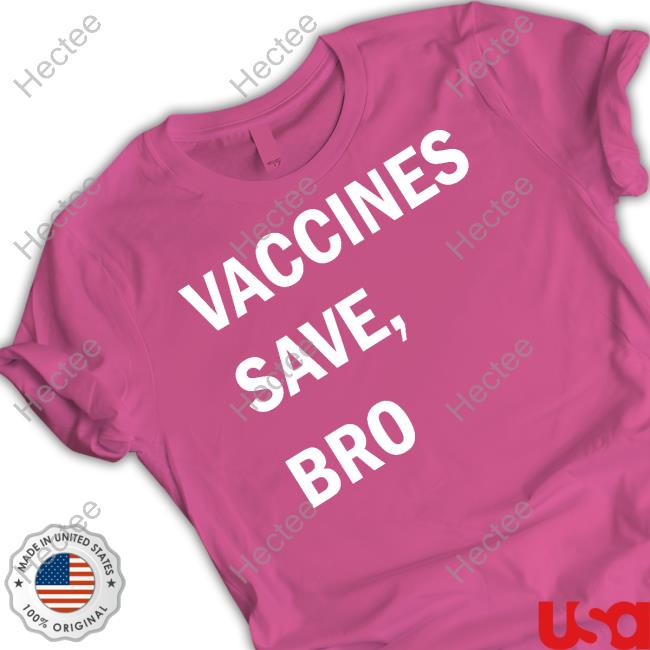 Vacations Save Bro T Shirt