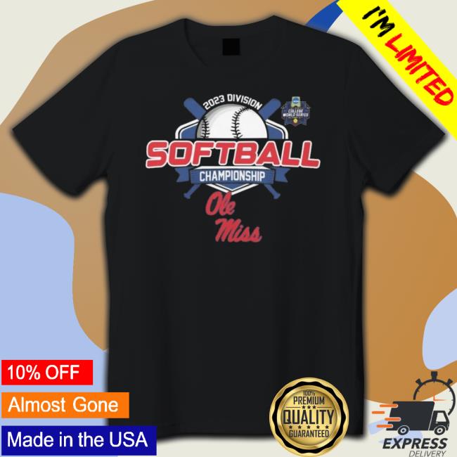 Ole Miss Rebels 2023 Women’S Softball College World Series Championship shirt