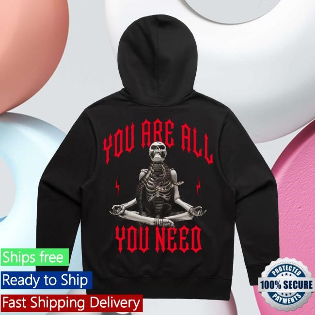 While Shesleeps Merch Shop Store Official You Are All You Need Shirt