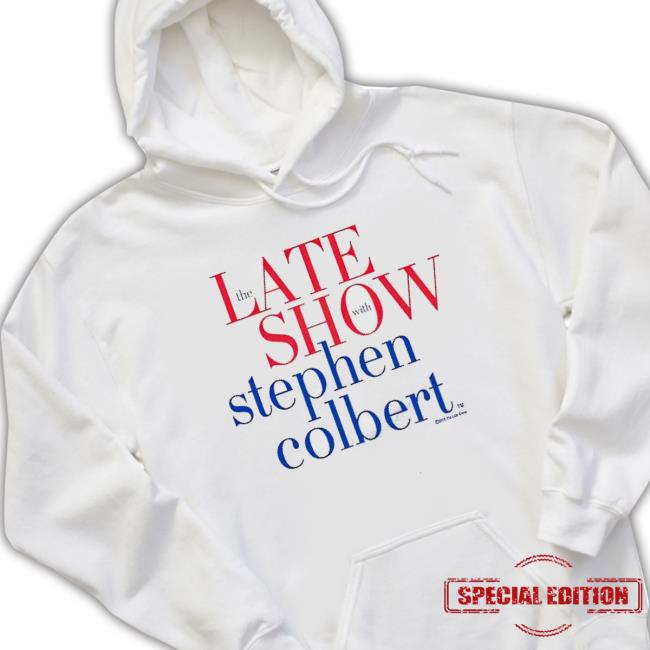 The Late Show With Stephen Colbert shirt The Late Show With Stephen Colbert Long Sleeve Shirt