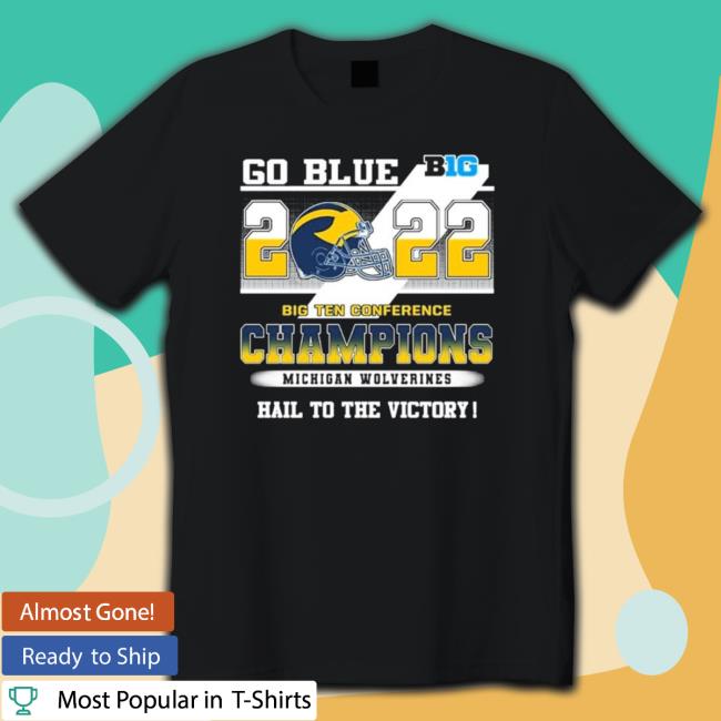 Michigan Wolverines Go Blue 2022 Big Ten Conference Champions Crewneck Sweatshirt