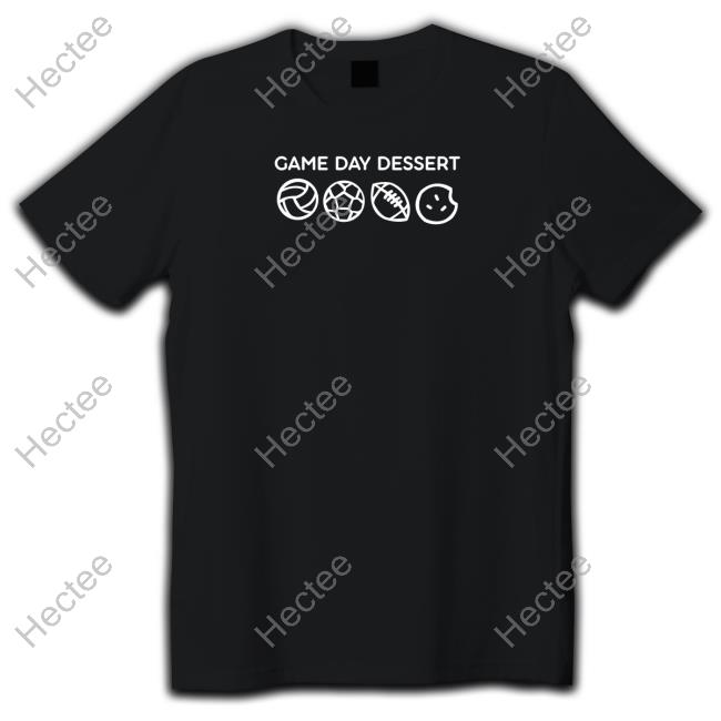 Crumbl Cookies Game Day Dessert Shirts