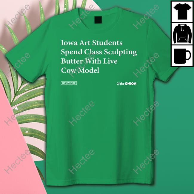 Raygunshirt Iowa Art Students Spend Class Sculpting Butter With Live Cow Model Long Sleeve Tee