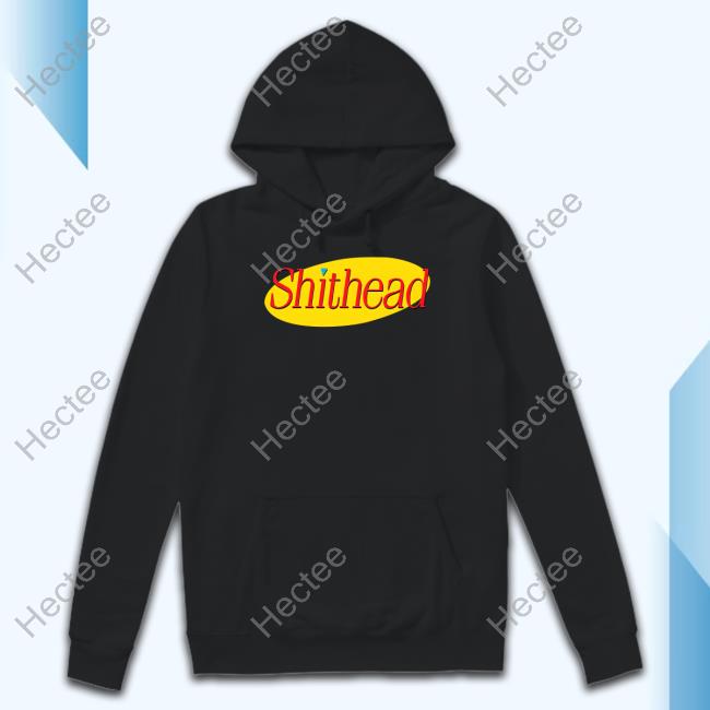 Official Shitheadsteve Shithead Hoodie