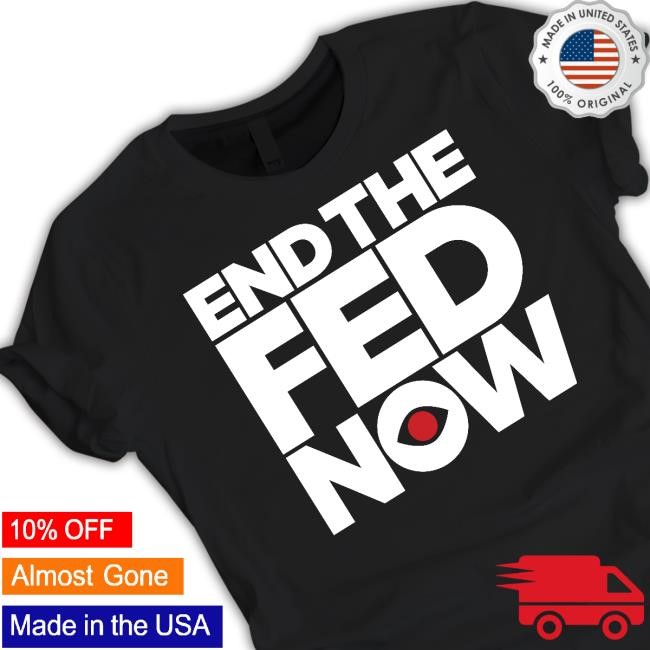 Msbeezim Wearing End The Fednow Shirt, Hoodie, Sweatshirt
