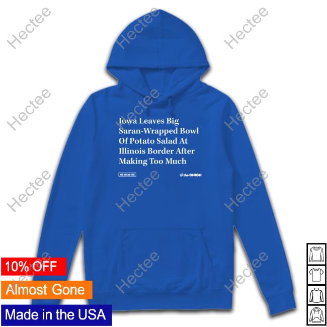 Iowa Leaves Big Saran-Wrapped Bowl Shirt