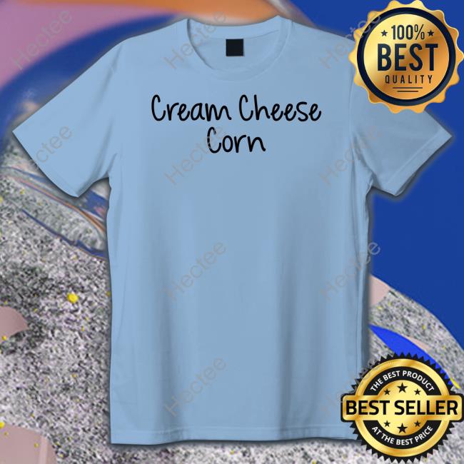 Goodshirts Cream Cheese Corn Long Sleeve Tee Shirt