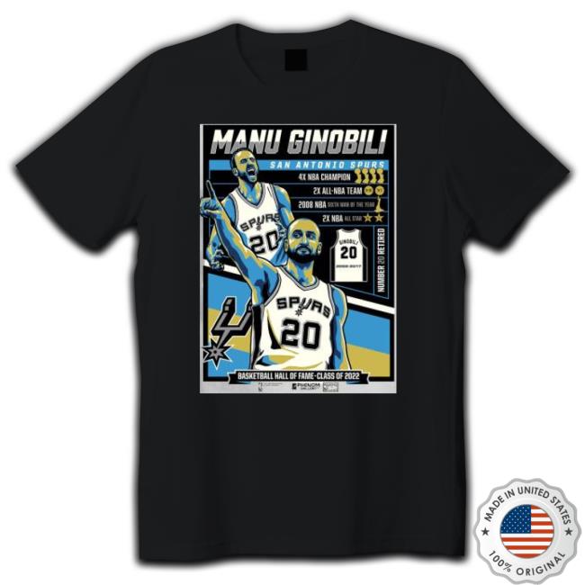 Manu Ginobili San Antonio Spurs 2022 Shirts Manu Ginobili San Antonio Spurs 2022 Tee
