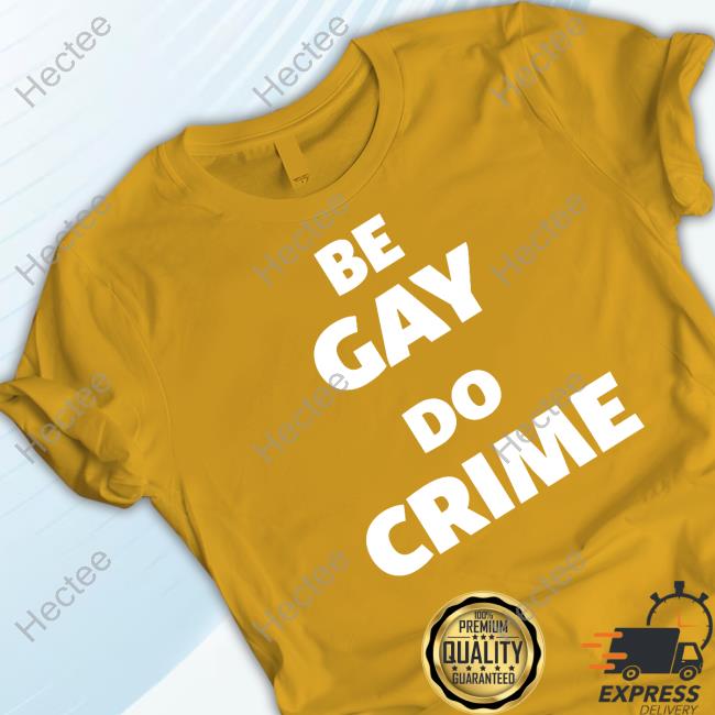 Cyphergojo Be Gay Do Crime Long Sleeve Tee