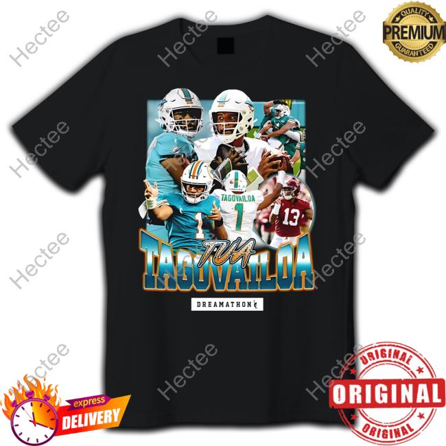 River Tagovailoa Shirts Dreamathon Merch