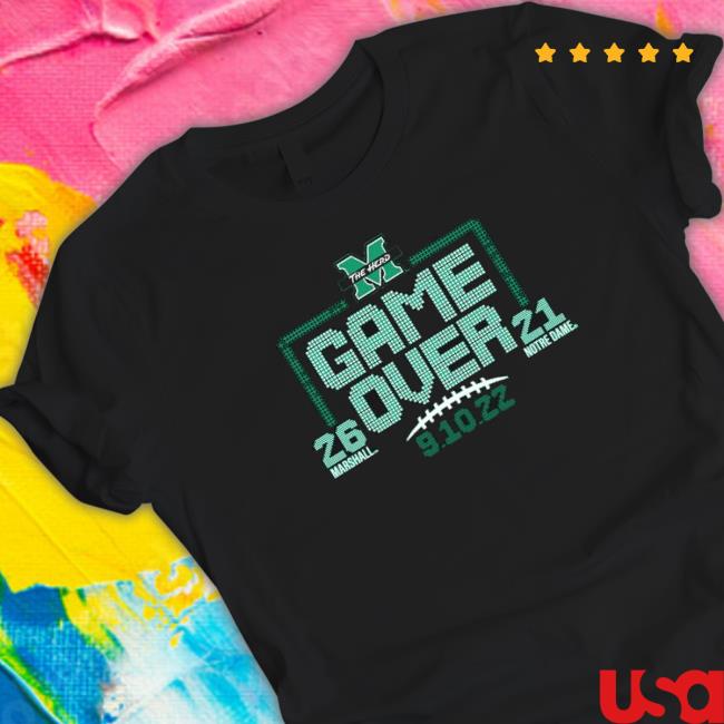 Marshall University Football Game Over Notre Dame Score T-Shirt Marshall University Football Game Over Notre Dame Score Sweaters