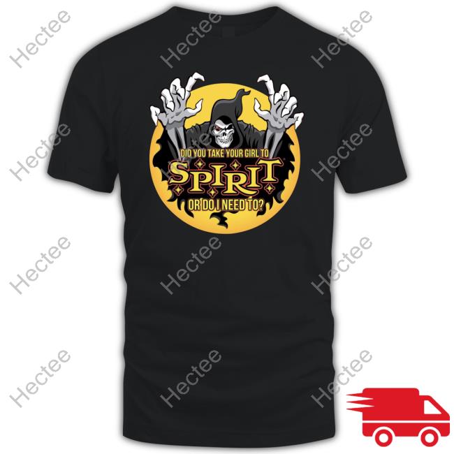 Halloween Do You Take Your Girl To Spirit Or Do I Need To Long Sleeve T-Shirt