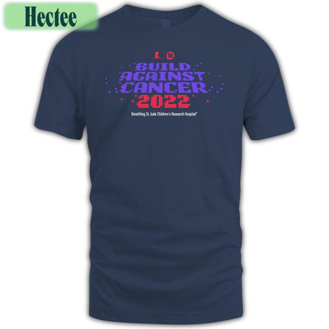 Build Against Cancer 2022 Shirt