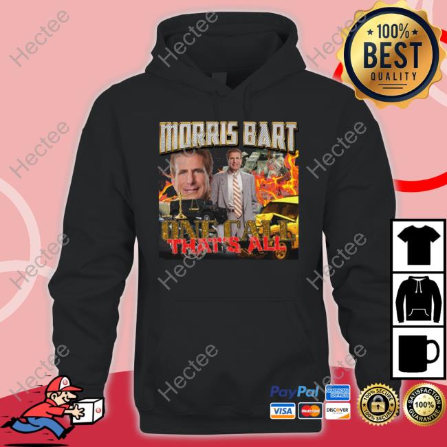 Morris Bart One Call That’s All T Shirt Joelvenile Shop