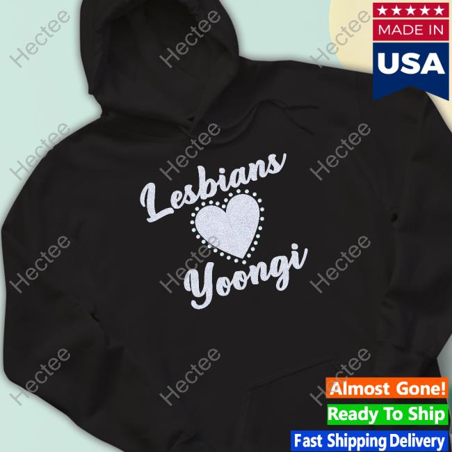 Lesbians Love Yoongi Tee Shirt