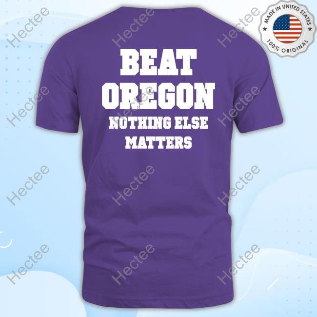 Beat Oregon Nothing Else Matters Hooded Sweatshirt
