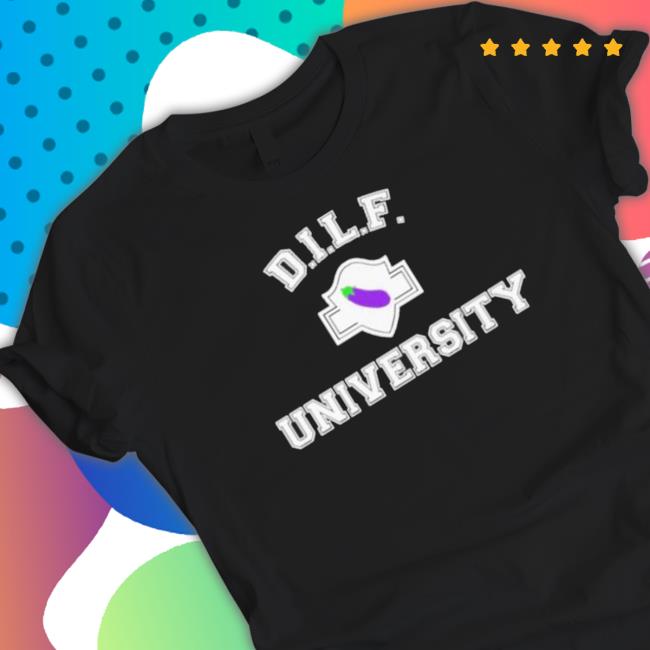 Dilf University 2023 Tee Shirt