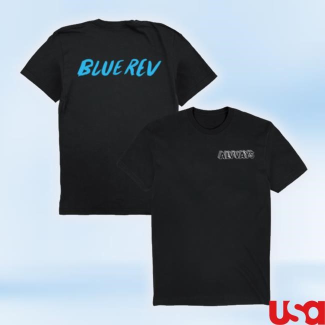 Trending Merchtable Store Blue Rev t-shirt, hoodie, tank top, sweater and long sleeve t-shirt