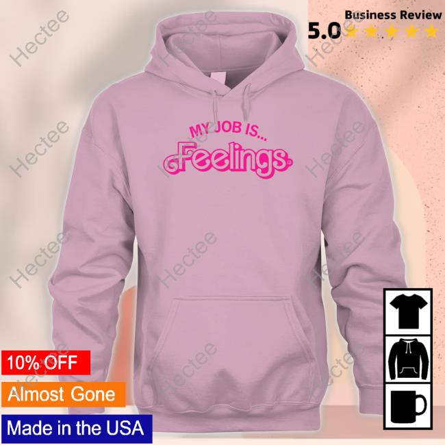 Raygun Store My Job Is Feelings Tee Shirt