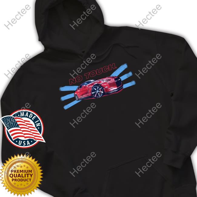 Thatmartinkid No Touch Car T Shirt