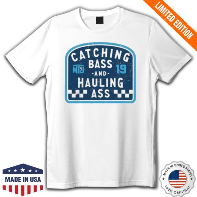 Mtj Catching Bass And Hauling Ass Logo Tee
