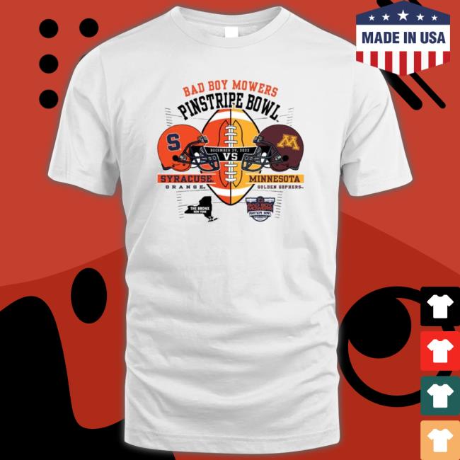 2022 Bad Boy Mowers Pinstripe Bowl Syracuse Orange Vs Minnesota Matchup Helmet T-shirt