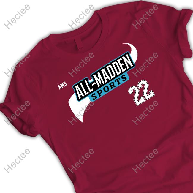 All Madden Sports 22 Shirt
