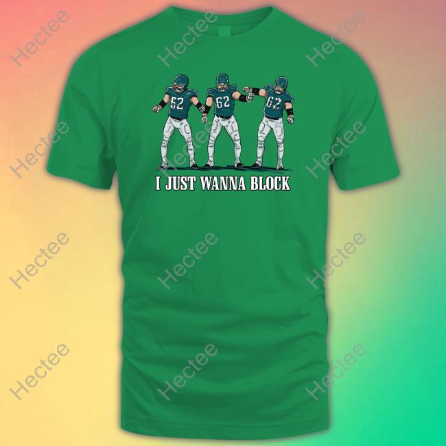 Maxey Dolente I Just Wanna Block Tee Shirt Barstoolsports Store