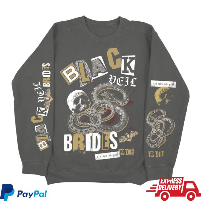 Trending Black Veil Brides Merch Store Not Afraid To Die Unisex Sweatshirt Black Veil Brides Shop