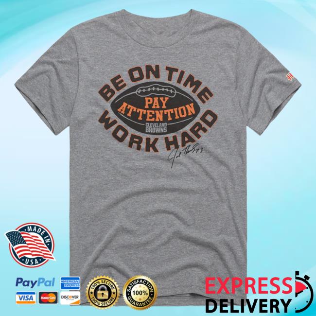 Official Homage Merch Store Homage Browns Joe Thomas Be On Time T Shirt Homage Apparel Clothing Shop