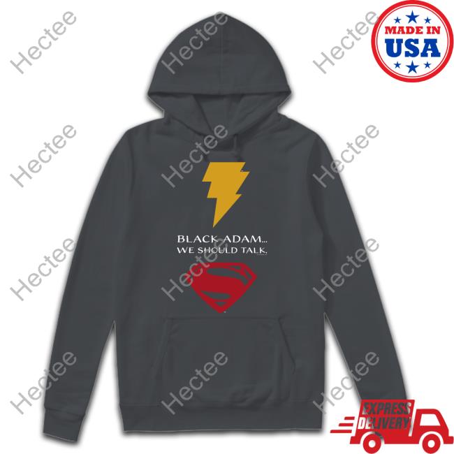 Dc Black Adam We Should Talk T Shirt
