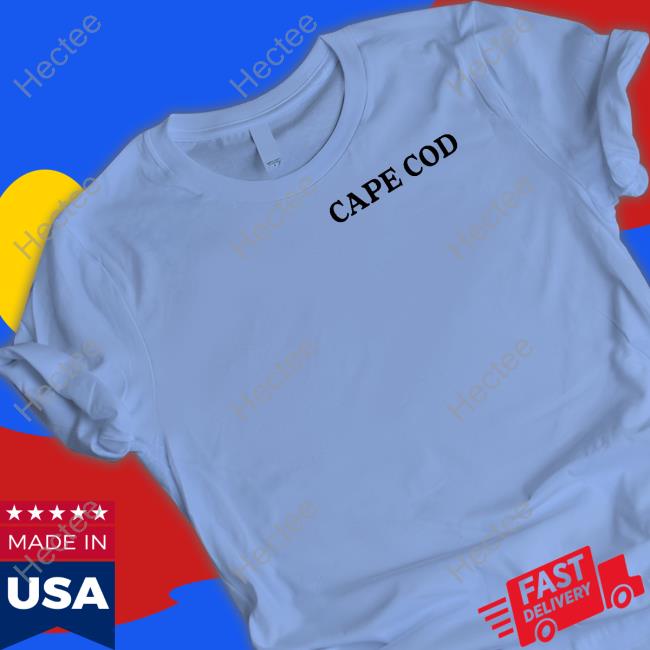 Cape Cod Clams Let's Get Baked Tee Shirt