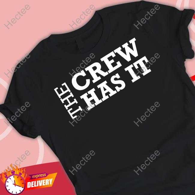 Gianni Paolo Wearing The Crew Has It Shirt