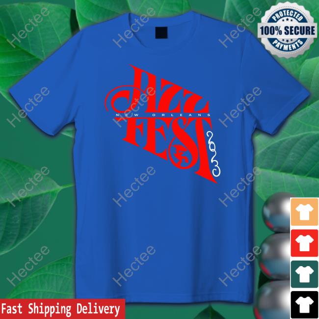Jazz Fest New Orleans Shirt, T Shirt, Hoodie, Sweater, Long Sleeve T-Shirt And Tank Top