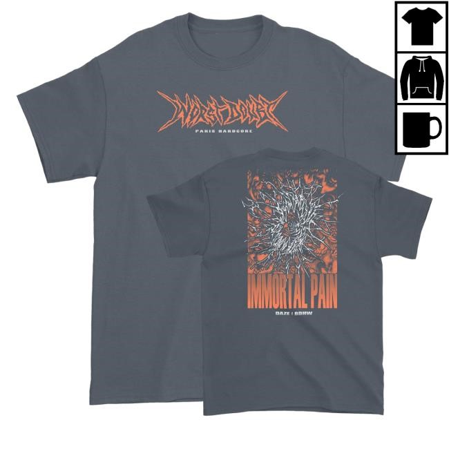 Worst Doubt Paris Hardcore Immortal Pain Daze Dbhw Shirt Bdhw-Records Merch Store Worst Doubt “Phc”