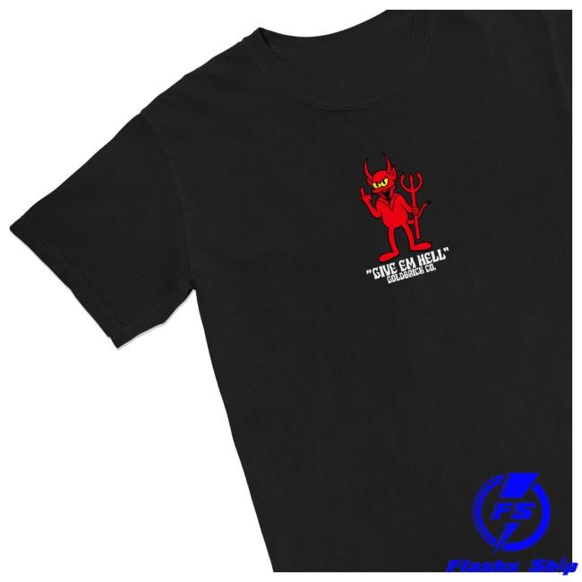 Gold Brick Give Em Hell Long Sleeve T Shirt