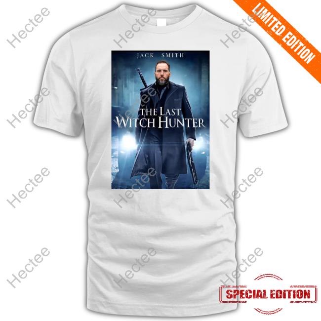 Jack Smith The Last Witch Hunter Tee