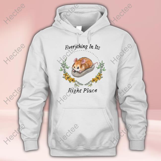 Everything In Its Right Place Hoodie